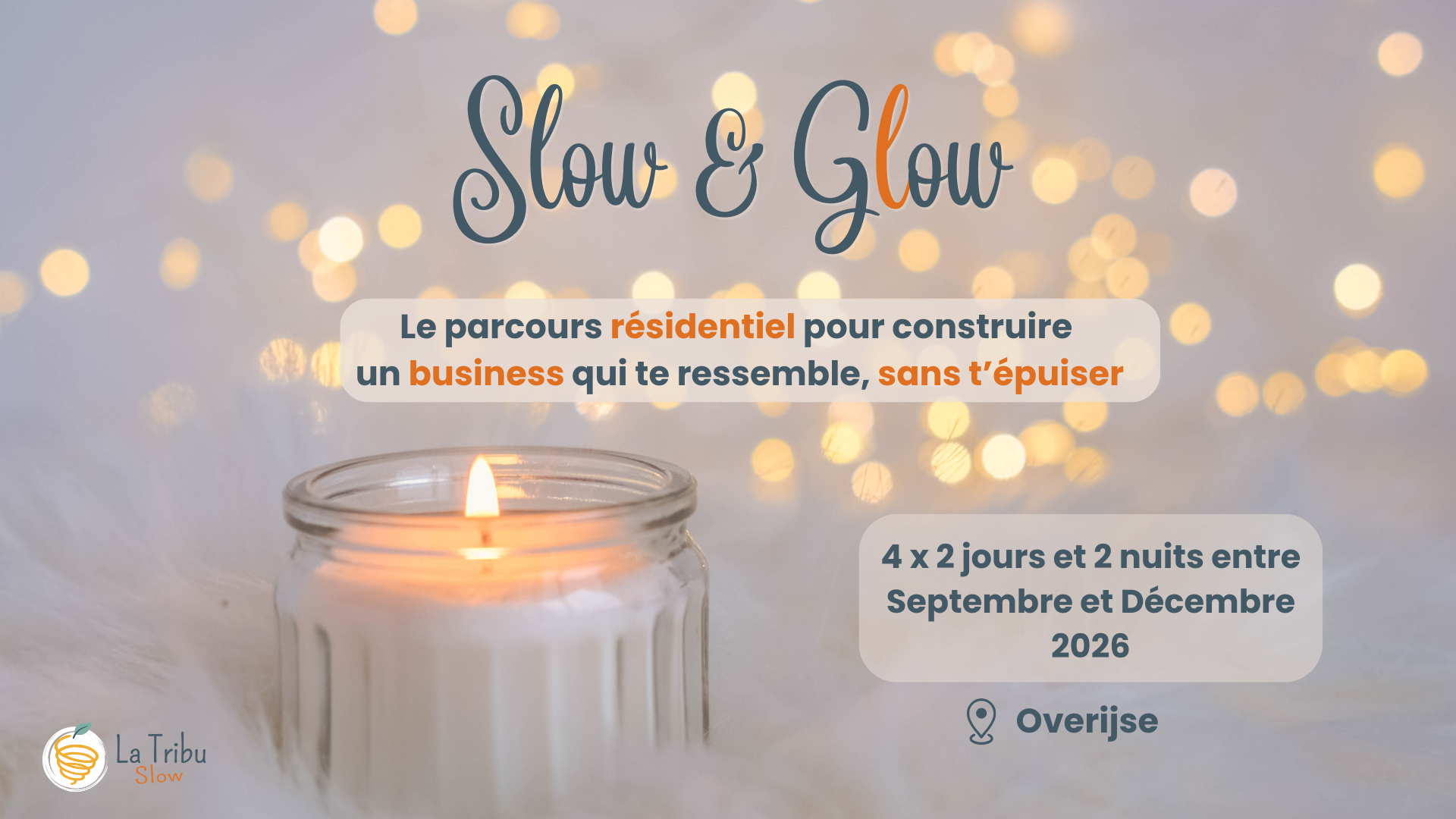 Affiche Slow & Glow